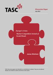 Publication cover - Europe's crisis: market competition beyond social