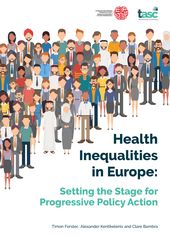 Publication cover - Health Inequalities in Europe: Setting the Stage for Progressive Policy Action