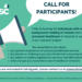 CALL FOR PARTICIPANTS!