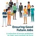 Ensuring Good Future Jobs