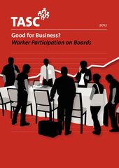 Publication cover - Good for Business? Worker participation on boards