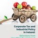 Publication cover - Corporate Tax and Industrial Policy in Ireland: Selections from Upsetting the Applecart