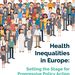 Publication cover - Health Inequalities in Europe: Setting the Stage for Progressive Policy Action